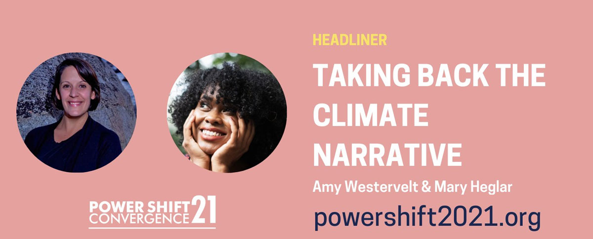 PowerShift Convergence 2021: Taking Back the Climate Narrative