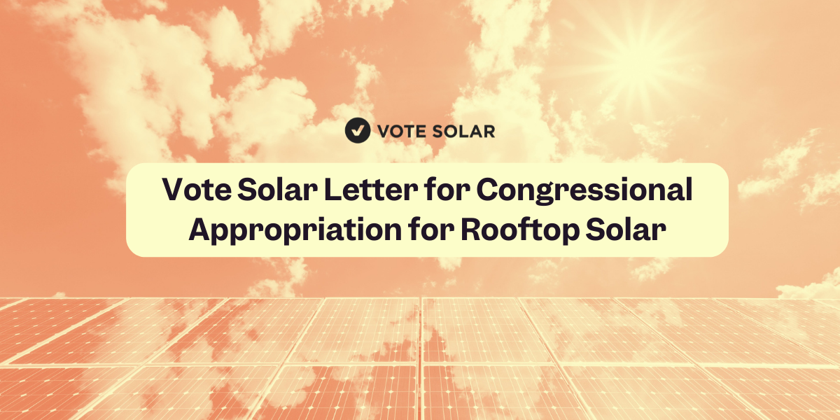 Vote Solar Letter for Congressional Appropriation for Rooftop Solar