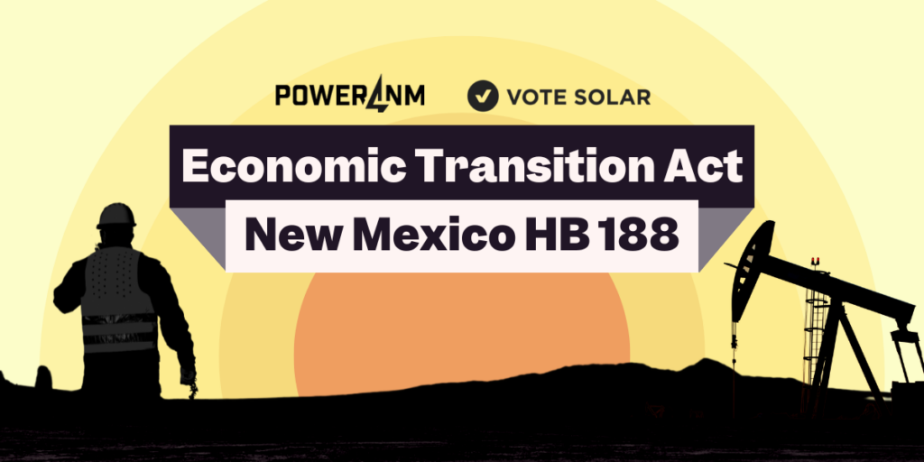 New Mexico Economic Transition Act Overview Vote Solar 7013