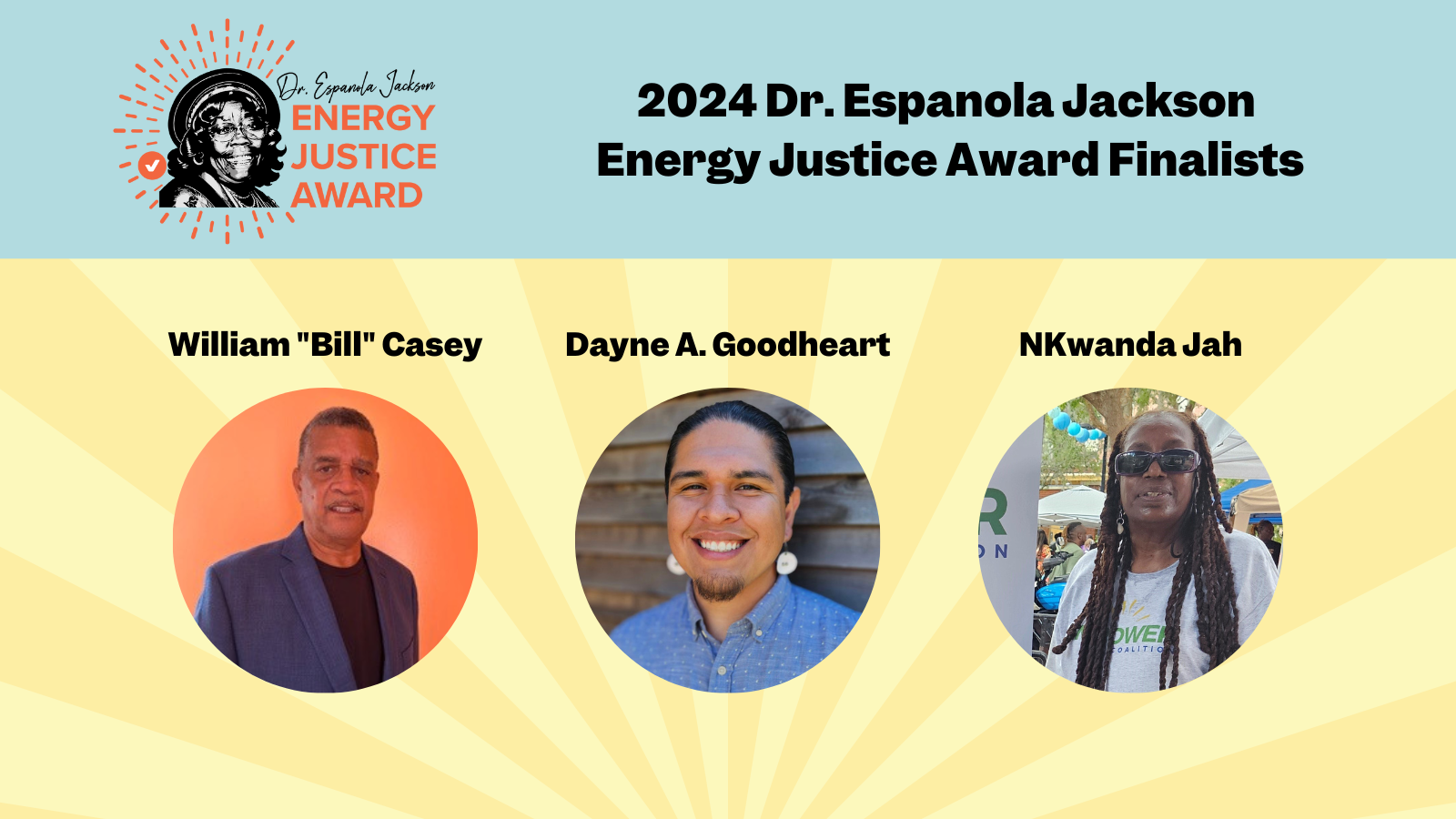 Our Top Three 2024 Dr. Espanola Jackson Energy Justice Award Nominees