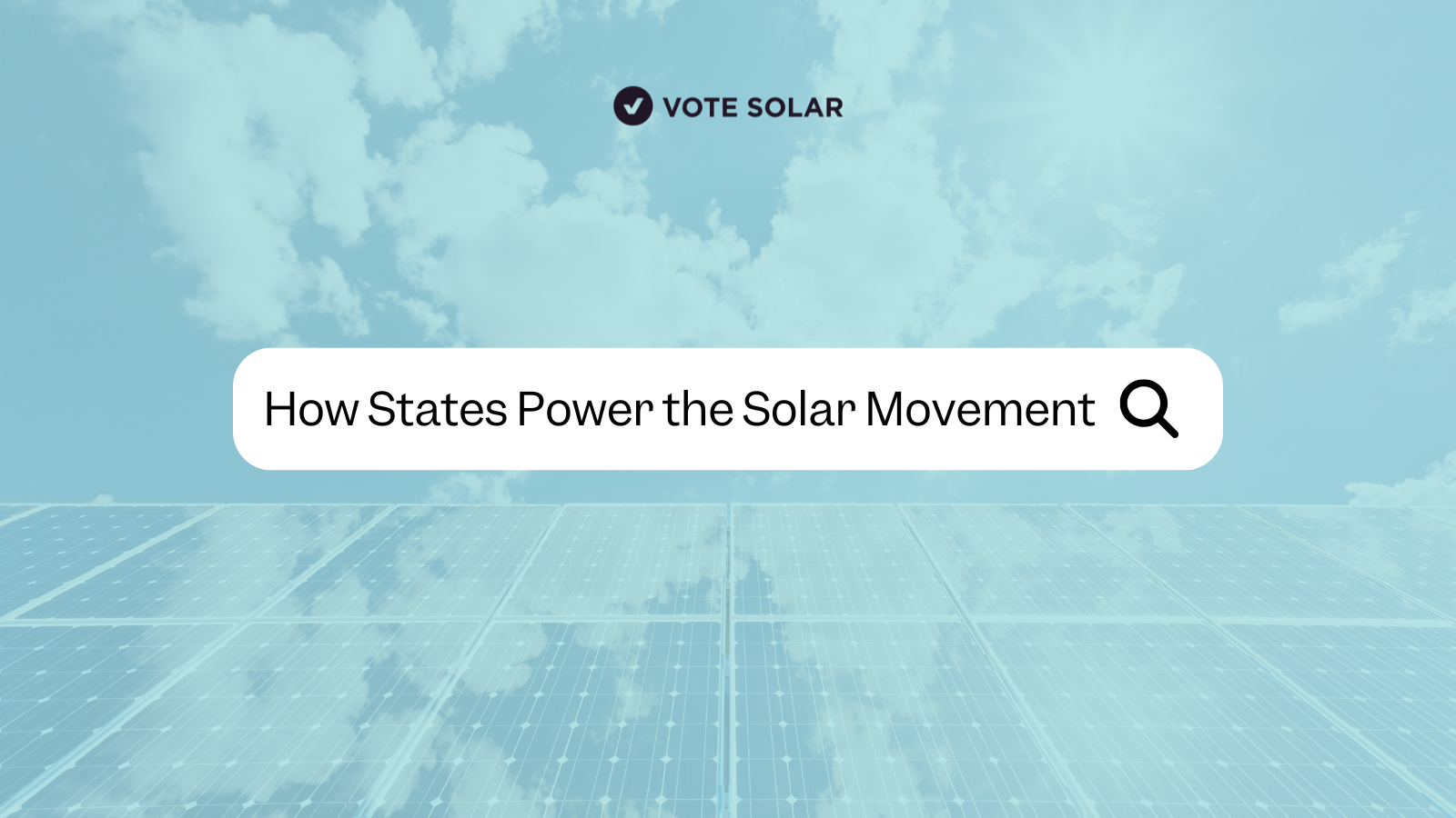 From Coast to Coast: State Wins Will Power the Solar Movement