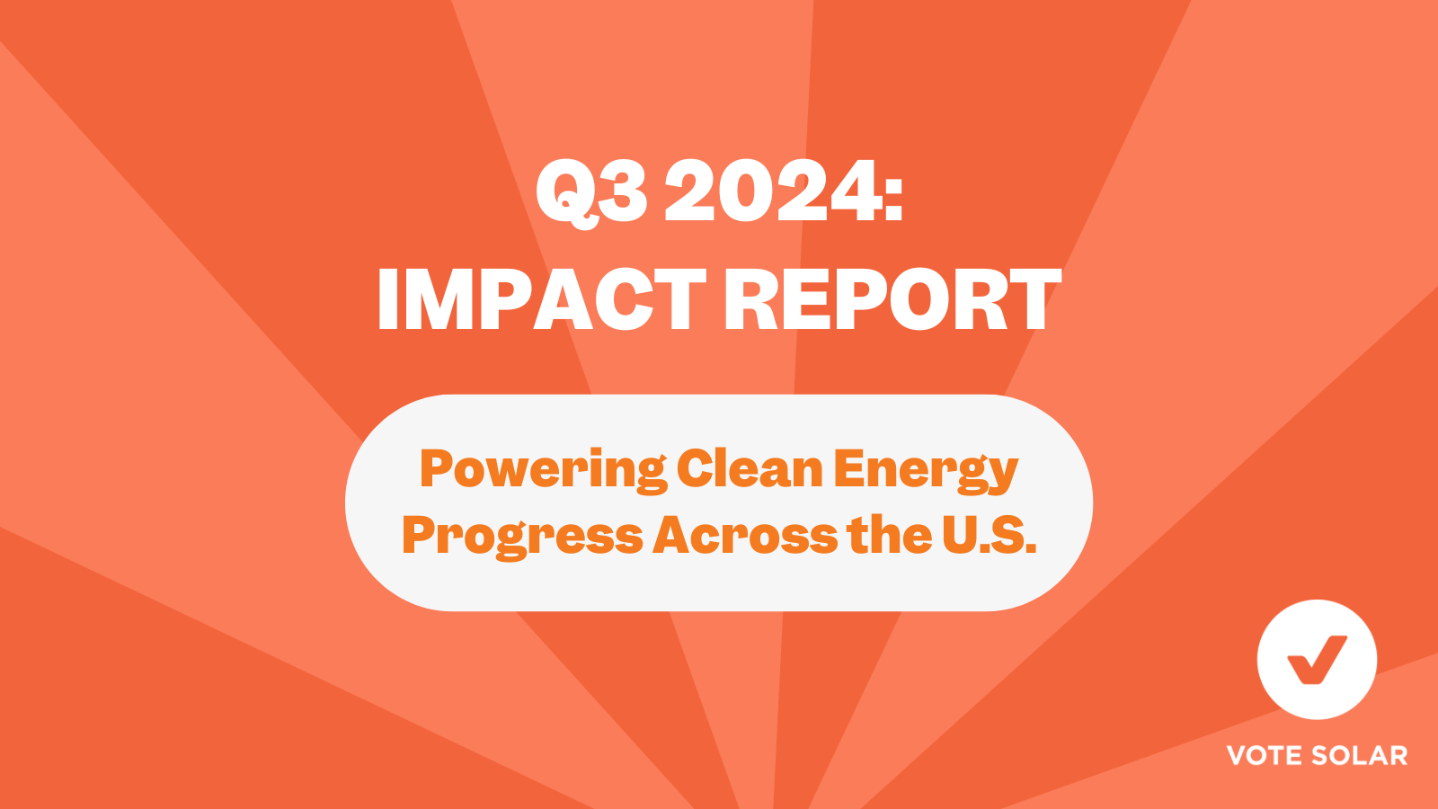 Vote Solar 2024 Q3 Impact Report