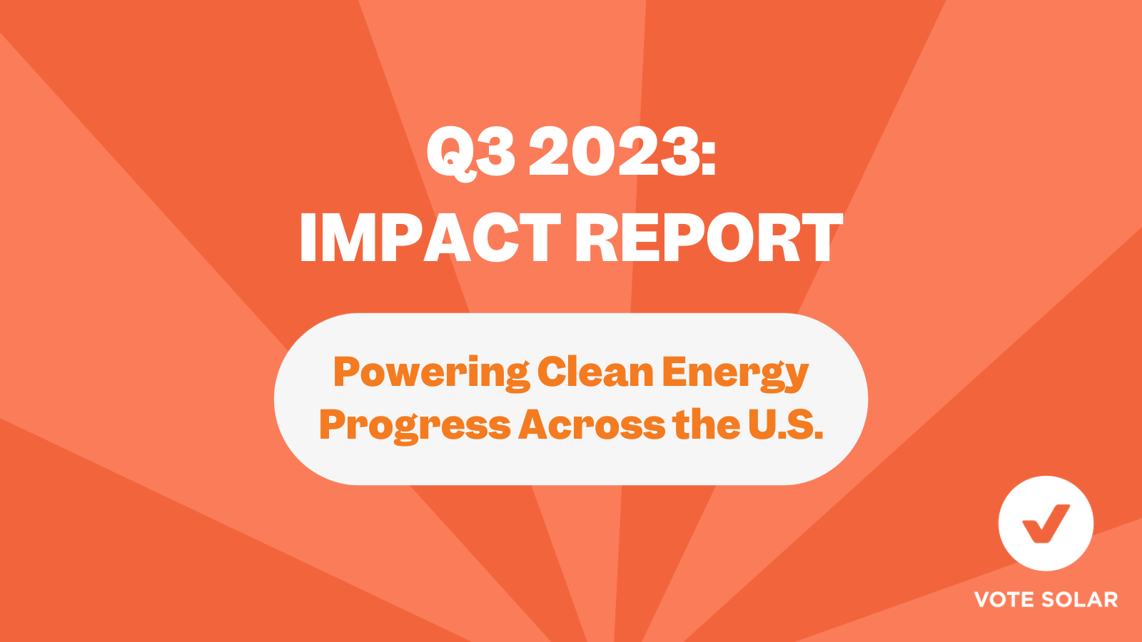 Vote Solar 2023 Q3 Impact Report: July-September